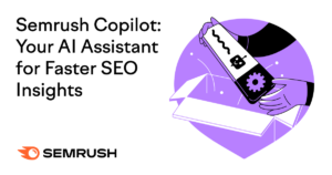 Semrush Copilot